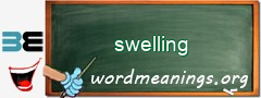 WordMeaning blackboard for swelling